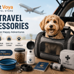 The Ultimate Guide to Pet Travel Accessories: Travel Smarter with Pet Voya Travel Store
